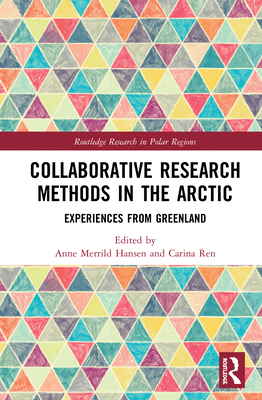 Collaborative Research Methods in the Arctic