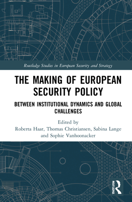 The Making of European Security Policy