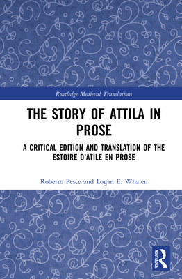 The Story of Attila in Prose