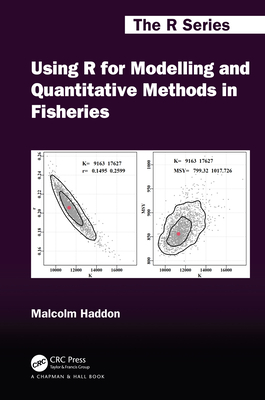 Using R for Modelling and Quantitative Methods in Fisheries