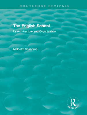 The English School (Volumes I and II)