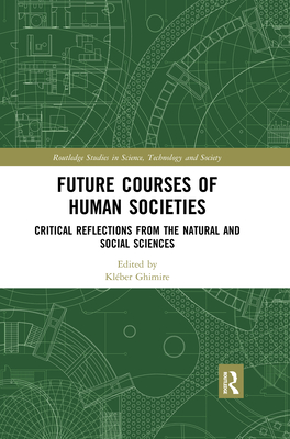 Future Courses of Human Societies