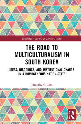 The Road to Multiculturalism in South Korea