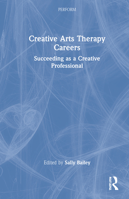 Creative Arts Therapy Careers