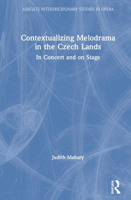 Contextualizing Melodrama in the Czech Lands