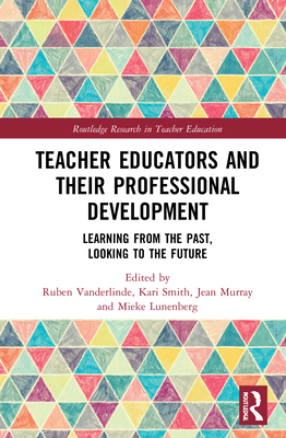 Teacher Educators and their Professional Development