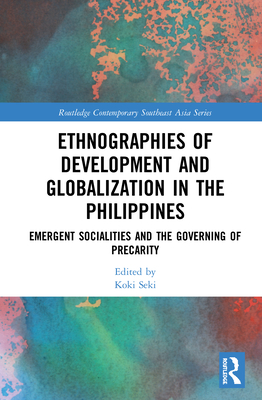 Ethnographies of Development and Globalization in the Philippines