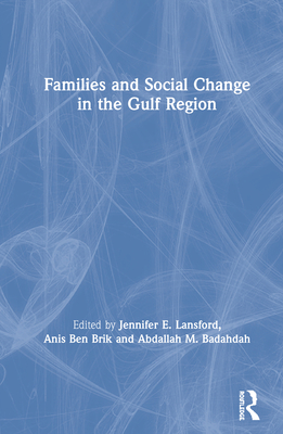 Families and Social Change in the Gulf Region