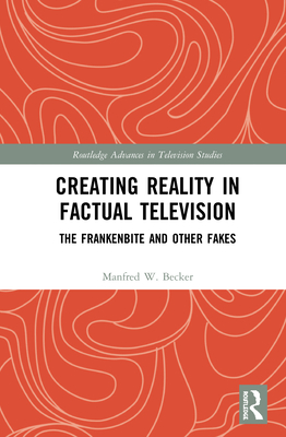 Creating Reality in Factual Television