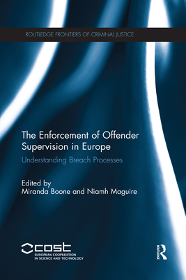 The Enforcement of Offender Supervision in Europe