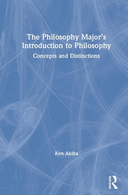 The Philosophy Major's Introduction to Philosophy