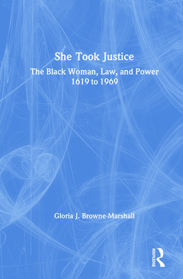 She Took Justice