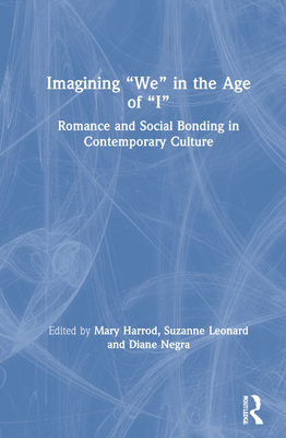 Imagining "We" in the Age of "I"