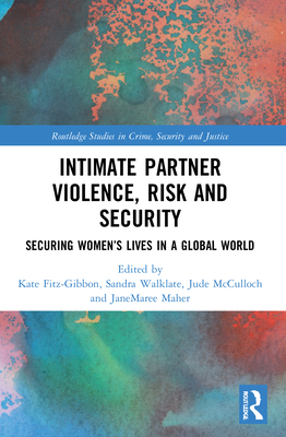 Intimate Partner Violence, Risk and Security