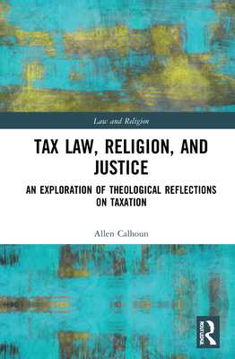 Tax Law, Religion, and Justice