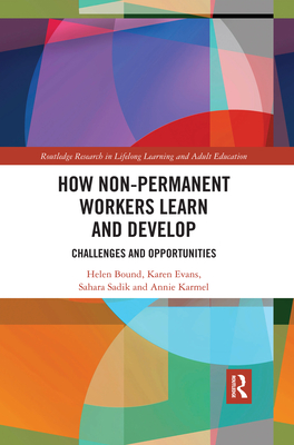 How Non-Permanent Workers Learn and Develop