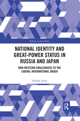 National Identity and Great-Power Status in Russia and Japan