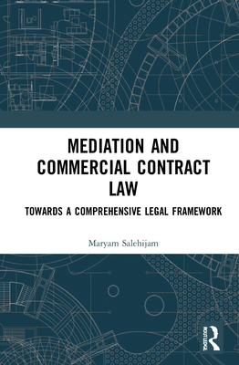 Mediation and Commercial Contract Law