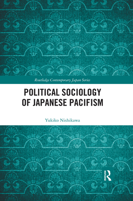 Political Sociology of Japanese Pacifism