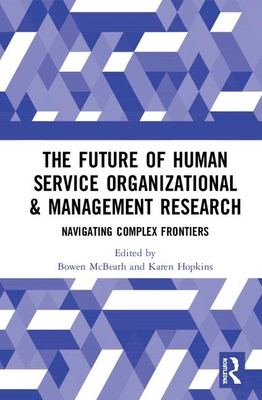 The Future of Human Service Organizational & Management Research