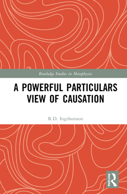 A Powerful Particulars View of Causation