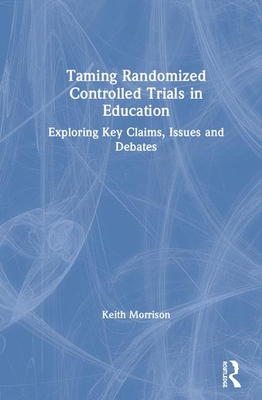 Taming Randomized Controlled Trials in Education