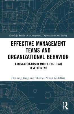 Effective Management Teams and Organizational Behavior