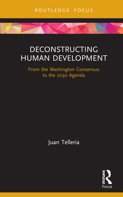 Deconstructing Human Development