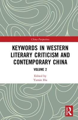 Keywords in Western Literary Criticism and Contemporary China