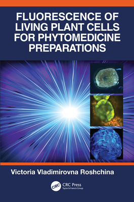 Fluorescence of Living Plant Cells for Phytomedicine Preparations