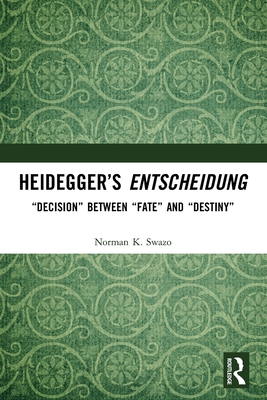 Heidegger's Entscheidung