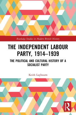 The Independent Labour Party, 1914-1939