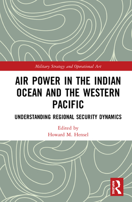 Air Power in the Indian Ocean and the Western Pacific