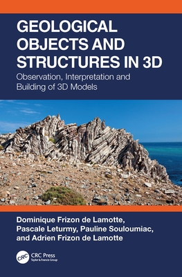 Geological Objects and Structures in 3D