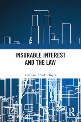 Insurable Interest and the Law