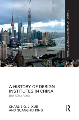 A History of Design Institutes in China