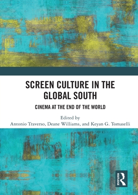 Screen Culture in the Global South