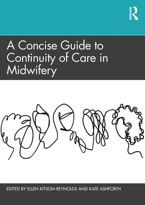 A Concise Guide to Continuity of Care in Midwifery