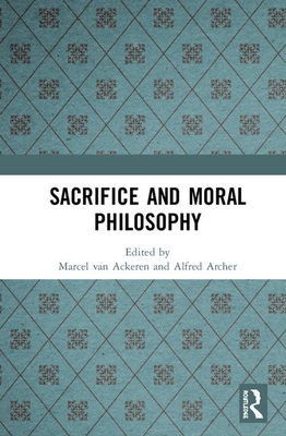 Sacrifice and Moral Philosophy