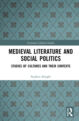 Medieval Literature and Social Politics