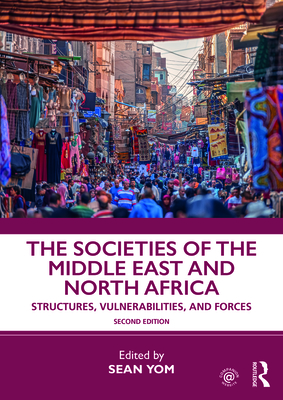 The Societies of the Middle East and North Africa