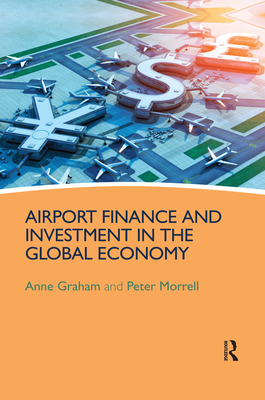 Airport Finance and Investment in the Global Economy