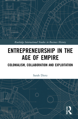 Entrepreneurship in the Age of Empire