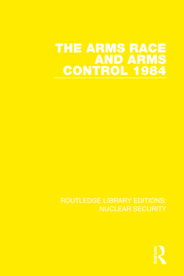 The Arms Race and Arms Control 1984