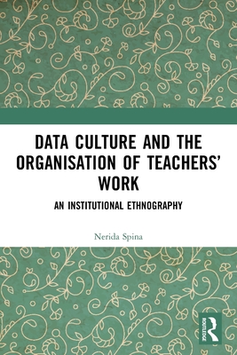 Data Culture and the Organisation of Teachers' Work