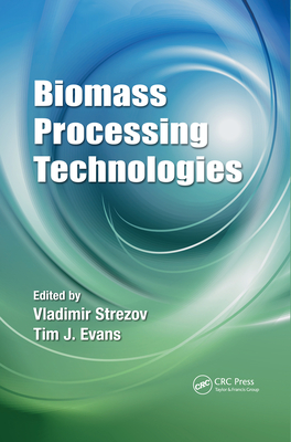 Biomass Processing Technologies