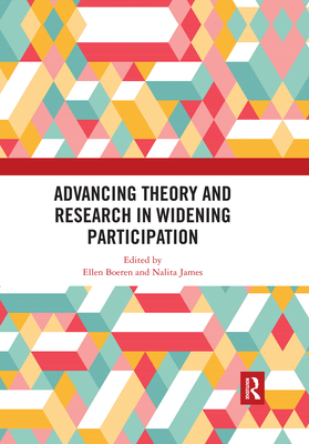 Advancing Theory and Research in Widening Participation