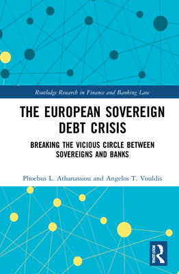 The European Sovereign Debt Crisis