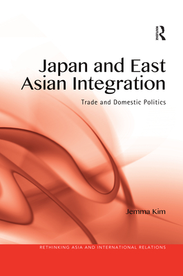 Japan and East Asian Integration