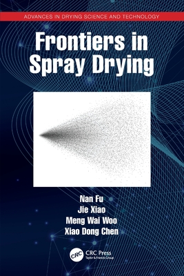 Frontiers in Spray Drying